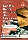 KONSEP DASAR AKUNTANSI DAN PELAPORAN KEUANGAN jil. 3