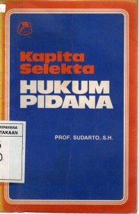 KAPITA SELEKTA HUKUM PIDANA