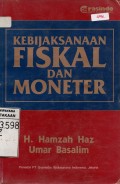 Kebijakan Fiskal dan Moneter