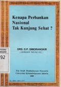 kenapa Perbankan Nasional Tak Kunjung Sehat