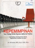 Kepemimpinan: Teori, Psikologi, Perilaku Organisasi, Aplikasi dan Penelitian