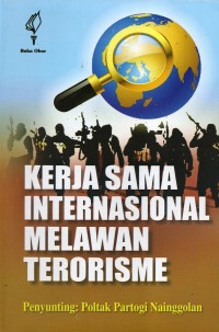 Kerjasama Internasional Melawan Terorisme