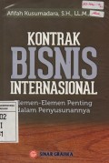 Kontrak Bisnis Internasional : Elemen-Elemen Penting Dalam Penyusunannya