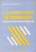 Landreform di Indonesia : Suatu Studi Perbandingan