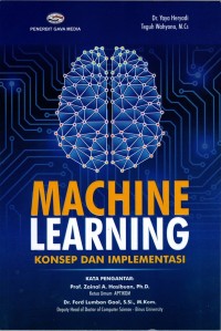 MACHINE LEARNING ( KONSEP DAN IMPLEMENTASI ) 1