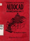 MENGGUNAKAN AUTOCAD DARI VERSI 2 SAMPAI VERSI 11