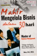 Mahir Mengelola Bisnis dalam 30 Hari