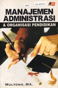 Manajemen Administrasi & Organisasi Pendidikan