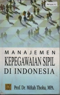 Manajemen Kepegawaian Sipil Di Indonesia