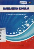 Manajemen Kinerja : Kunci Suskses Evaluasi Kerja