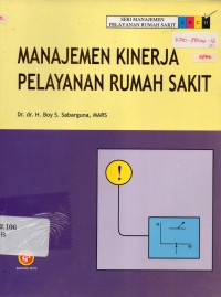 Manajemen Kinerja Pelayanan Rumah Sakit