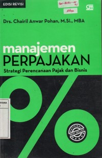 Manajemen Perpajakan : Strategi Perencanaan Pajak dan Bisnis