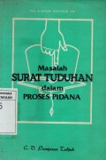 Masalah Surat Tuduhan dalam Proses Pidana