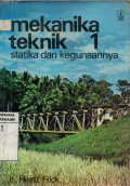 Mekanika Teknik 1 : Statika dan Kegunaannya