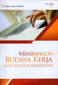 Membangun Budaya Kerja pada Instansi Pemerintah