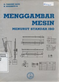 Menggambar Mesin menurut Standar ISO cet. 8