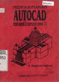 Menggunakan Autocad Dari Versi 2 sampai versi 11