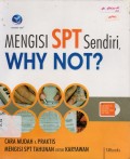 Mengisi SPT sendiri, Whay Not?