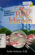 Menuju BPK Idaman