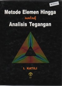 Metode Elemen Hingga Untuk Analisis Tegangan