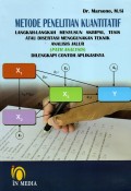 Metode Penelitian Kuantitatif : Langkah-Langkah Menyusun Skripsi, Tesis atau Disertasi Menggunakan Teknik Analisis Jalur (Path Analysis)