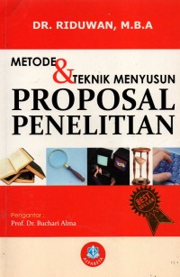 Metode & Teknik Menyusun Proposal Penelitian