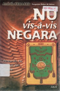 NU vis-a-vis Negara: Pencarian Isi, Bentuk, dan Makna