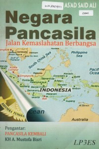 Negara Pancasila : jalan kemaslahatan berbangsa