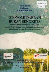 Otonomi Daerah Bukan Sengketa