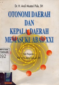 Otonomi Daerah dan Kepala Daerah Memasuki Abad XXI