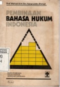 PEMBINAAN BAHASA HUKUM INDONESIA