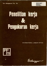 PENELITIAN KERJA & PENGUKURAN KERJA