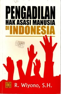 PENGADILAN HAK ASASI MANUSIA DI INDONESIA