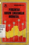 PENGANTAR HUKUM LINGKUNGAN INDONESIA