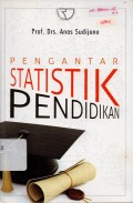 PENGANTAR STATISTIK PENDIDIKAN