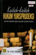 Kaidah-kaidah Hukum Yurisprudensi: Norma-norma Baru dalam Hukum Kasus