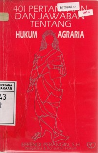 401 Pertanyaan dan Jawaban tentang Hukum Agraria