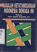 Masalah Ketatanegaraan Indonesia Dewasa Ini