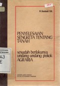 Penyelesaian Sengketa Tentang Tanah Sesudah Berlakunya Undang-Undang Pokok Agraria