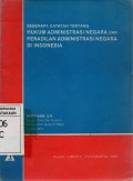 Beberapa Catatan Tentang Hukum Administrasi Negara dan Peradilan Administrasi Negara Di Indonesia