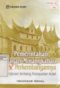 Pemerintahan Nagari Minangkabau & Perkembangannya : Tinjauan tentang Kerapatan Adat