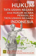 Hukum Tata Usaha Negara Dan Hukum Acara Peradilan Tata Usaha Negara Indonesia