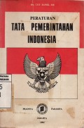 Peraturan-Peraturan Pemerintah tentang Tata Pemerintahan Indonesia