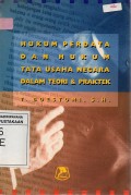 Hukum Perdata dan hukum Tata Usaha Negara dalam Teori dan Praktek