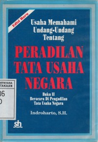 Usaha Memahami Undang-undang tentang Peradilan Tata Usaha Negara