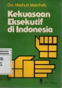 Kekuasaan Eksekutif di Indonesia