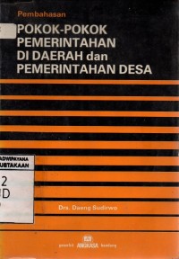 Pembahasan Pokok-Pokok Pemerintahan Di Daerah dan Pemerintahan Desa