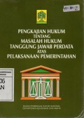 Pengakajian Hukum Tentang Masalah Hukum Tanggung Jawab Perdata Atas Pelaksanaan Pemerintahan