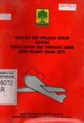 Analisis Dan Evaluasi Hukum Tentang Status Hukum Dan Tanggung Jawab Awak Pesawat Udara Sipil