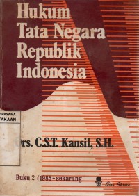 Hukum Tata Negara Republik Indonesia (Bagian Kedua)